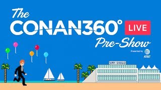 CONAN360° LIVE Pre-Show: \