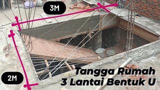 TANGGA RUMAH MINIMALIS RUANG 2X3 METER! Persiapan Bekisting Tangga Beton Rumah 3 Lantai Bentuk U