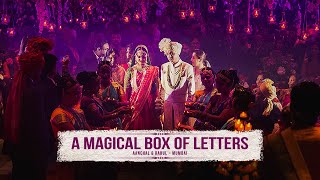 A MAGICAL BOX OF LETTERS - Aanchal & Rahul Trailer // Best Wedding Highlights // Mumbai, India