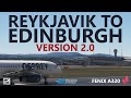 MSFS | Fenix A320 - Keflavik to NEW Pyreegue Edinburgh V2 on VATSIM!