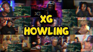 XG - HOWLING | REACTION MASHUP