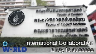 International Collaboration…a key to success - Tropical Medicine [By Mahidol]