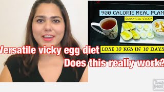 I tried the Egg diet| 900 calories diet plan to lose 10 kgs in 10 days. DOES THIS REALLY WORK?
