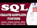 What is Character Manipulation Functions in SQL ? Part-9 | vrakshacademy