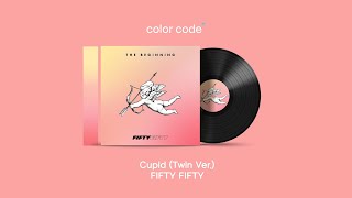 FIFTY FIFTY - Cupid (Twin Ver.) [가사번역/English Lyrics]