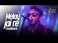 Melay jai re | Feedback | Banglalink present's Legends of Rock