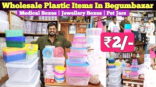 Wholesale Plastic Items With Price In Begum Bazar Market | Medical Boxes | Jewellery Boxes |Pet Jars