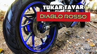 TUKAR TAYAR YAHAMA R15 | DIABLO ROSSO SPORT