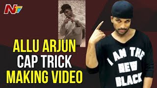 Lover Also Fighter Also Making Video | Allu Arjun Cap Tricks | Allu Arjun Hard Work For #NPSNII Song