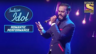 इस Contestant ने दिया "Jiya Dhadak Dhadak" पर Performance | Indian Idol | Romantic Performances
