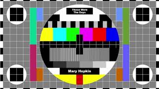 Those Were The Days : Mary Hopkin 1968