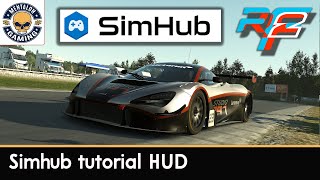 Simhub rFactor 2 | Tuto configuration HUD