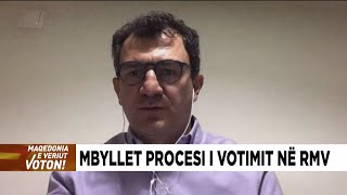 Mbyllet procesi i votimit në RMV , ne lidhje live analisti Besim Nebiu