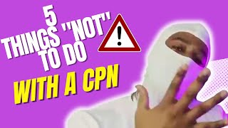 5 Things Not To Do With CPN Numbers | Don't Do This With A CPN