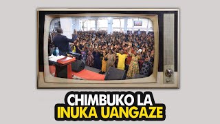 MWAMPOSA ASEMA CHIMBUKO LA INUKA UANGAZE.