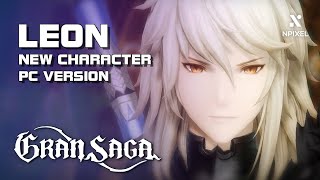 Gran Saga - Leon (New Character) - Grand Knights - PC/Mobile - F2P - KR