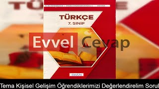 5. Tema Kişisel Gelişim Öğrendiklerimizi Değerlendirelim Etkinlik Cevapları (7. Sınıf Türkçe)