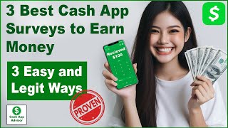 3 Best Cash App Surveys for Money – Get Paid Instantly!