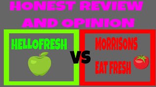 MORRISONS EAT FRESH VS HELLOFRESH