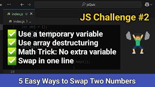 5 Easy Ways to Swap Two Numbers in JavaScript | Quizify Coder