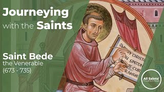 Who is Saint Bede the Venerable? - Journeying with the Saints