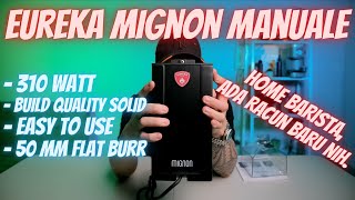 REVIEW EUREKA MIGNON MANUALE - GRINDER ESPRESSO MURAH TAPI GOKIL! WAJIB DIPERTIMBANGKAN GAIS