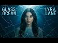 Lyra Lane - Glass Ocean (Official Video) | New Music Video