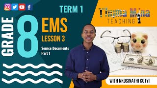 Gr8 EMS | Term1 Lesson 3 |  Source documents Part 1