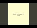 Dream Cascade Silver
