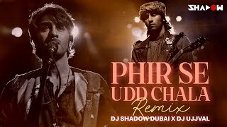 Phir Se Udd Chala REMIX | DJ Shadow Dubai x DJ Ujjval | ROCKSTAR