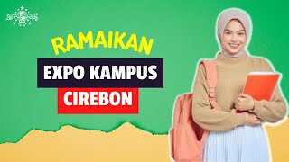 HADIRILAH! Expo Kampus Cirebon dalam Rangka Harlah 1 Abad NU