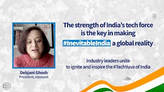 Debjani Ghosh Inspires #TechYuvas: India's Journey from Incredible to Inevitable