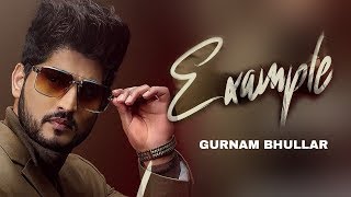 Example Official Video  Gurnam Bhullar  Gur Sidhu  Kaptaan  Latest New Punjabi Song 2022