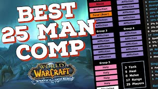 The BEST 25 man raid comp in WOTLK Classic