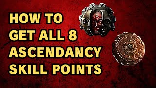 How to get all Ascendancy skill points in Path of Exile 2