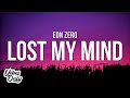 Eon Zero - Lost My Mind (Lyrics)