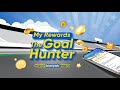 Introducing The Goal Hunter!
