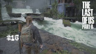 The Last Of Us Part II #16 - La descente