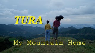 Tura My Mountain Home . Lyric Video