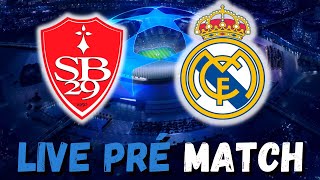 LIVE PRÉ MATCH BREST - REAL MADRID LDC 🏆