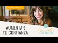 Podcast: Cómo aumentar tu CONFIANZA en ti mismo | Laura Ribas