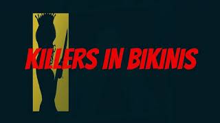 Killers In Bikini.  #60s  #Killbill #noir  #music #altrock #garagerock #cartoon