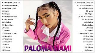 PALOMA MAMI - Mix 2022 - PALOMA MAMI sus Mejores Éxitos - Lo Mas Nuevo