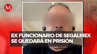 Dictan prisión preventiva a René Gavira, ex director administrativo de Segalmex