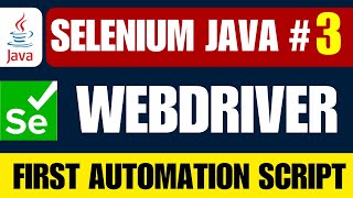Selenium Java #3 | First Selenium WebDriver Script in Java