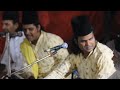 Laaz rakhna meri kamli wale nabi by danish Monish urs Subhani wa mohammadi singawar