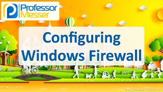 Configuring Windows Firewall - CompTIA A+ 220-1202 - 1.7