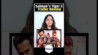Tiger 3 Trailer । REVIEW | Salman Khan, Katrina Kaif, Emraan Hashmi |