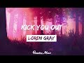 Loren Gray - Kick You Out (Lyrics)