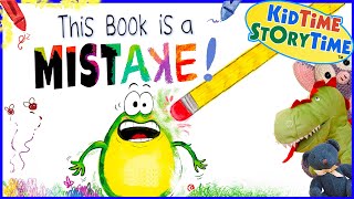 This Book is a MISTAKE !  funny read aloud